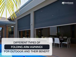 Different Types of Folding Arm Awnings for Outdoor and their Benefits.pdf