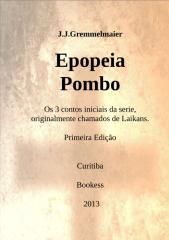 Epopeia Pombo 1 - Joao Jose Gremmelmaier.doc