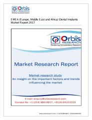 2017 EMEA (Europe, Middle East and Africa) Dental Implants Market Size, Share and Forecast.pdf