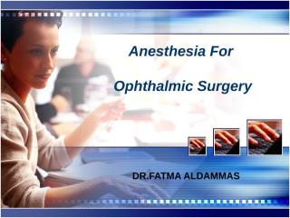 opthalamic anesthesia.ppt