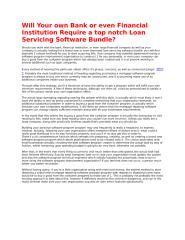 Will Your own Bank or even Financial Institution Require a top notch Loan Servicing Software Bundle.docx