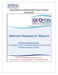 United States Corn Oil Market 2017 Industry Trend and Forecast 2022.pdf